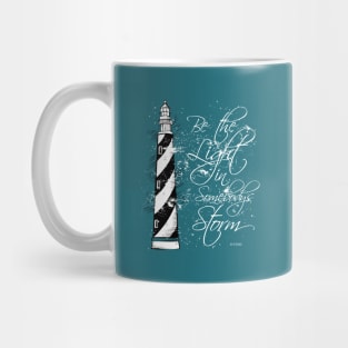 Be the LIGHT lighthouse Mug